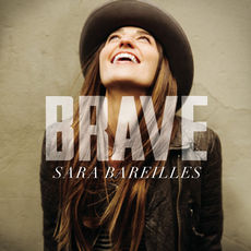 brave by sara bareilles